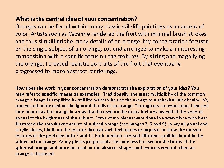 What is the central idea of your concentration? Oranges can be found within many