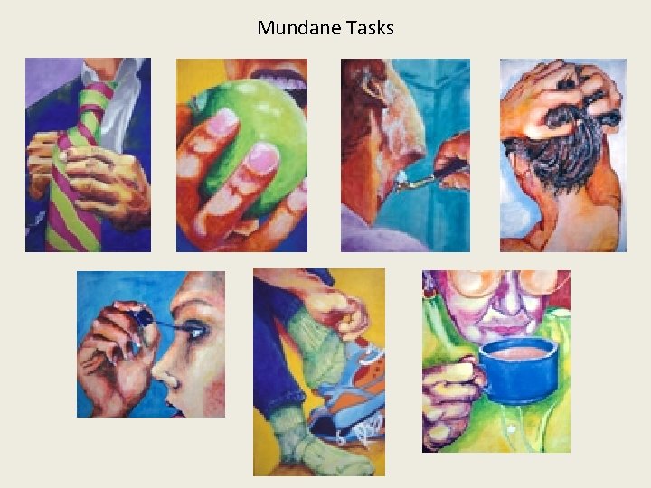 Mundane Tasks 