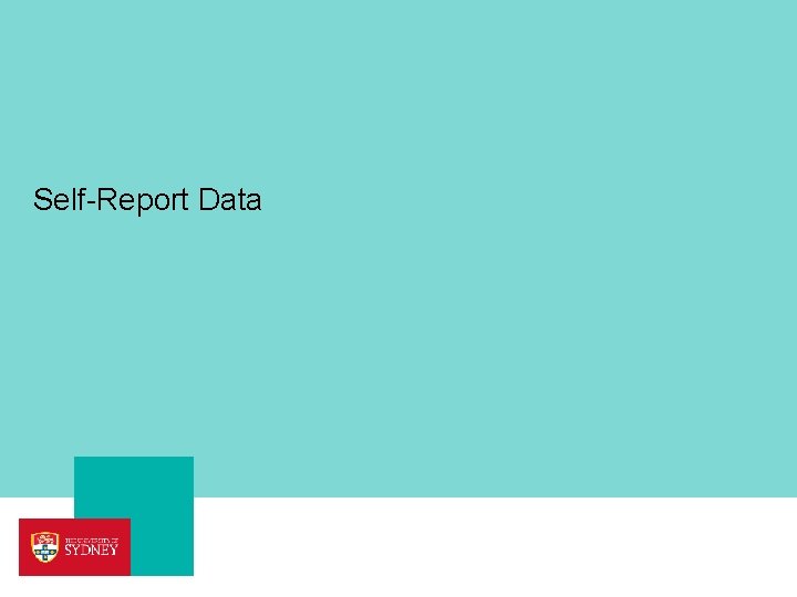 Self-Report Data 