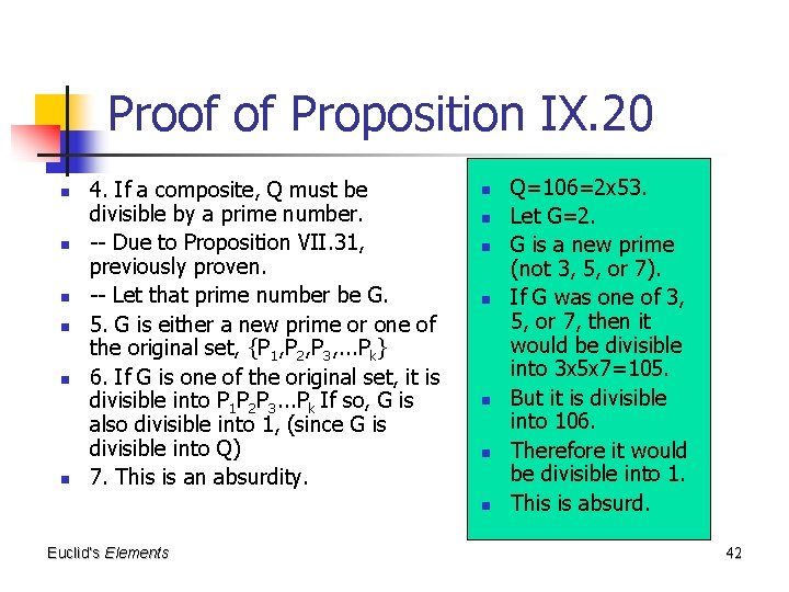 Proof of Proposition IX. 20 n n n 4. If a composite, Q must