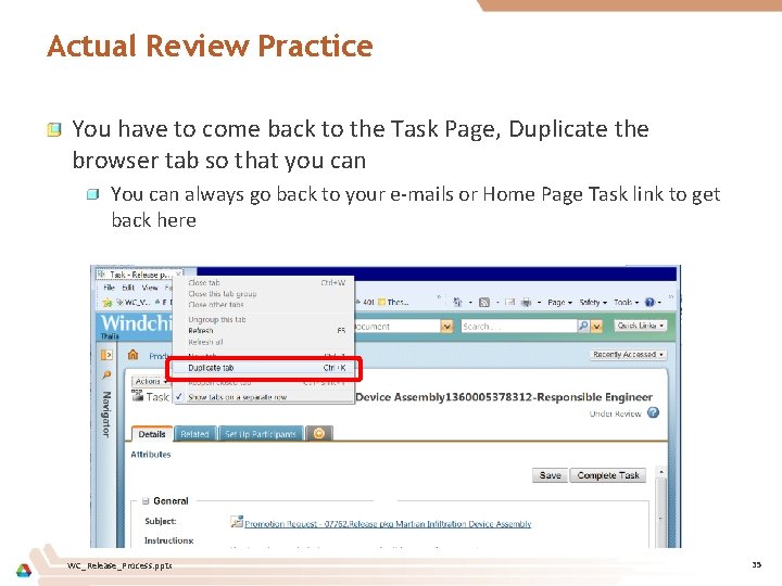 Actual Review Practice You have to come back to the Task Page, Duplicate the