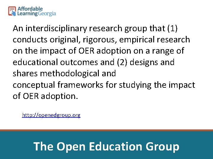 An interdisciplinary research group that (1) conducts original, rigorous, empirical research on the impact