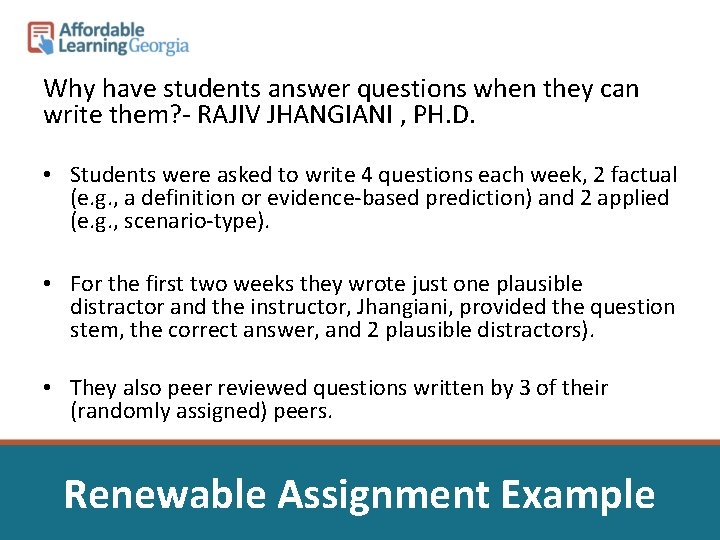 Why have students answer questions when they can write them? - RAJIV JHANGIANI ,