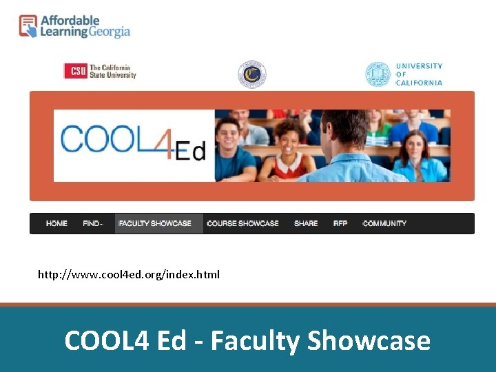 http: //www. cool 4 ed. org/index. html COOL 4 Ed - Faculty Showcase 