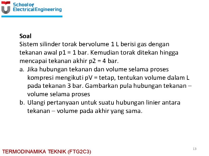Soal Sistem silinder torak bervolume 1 L berisi gas dengan tekanan awal p 1