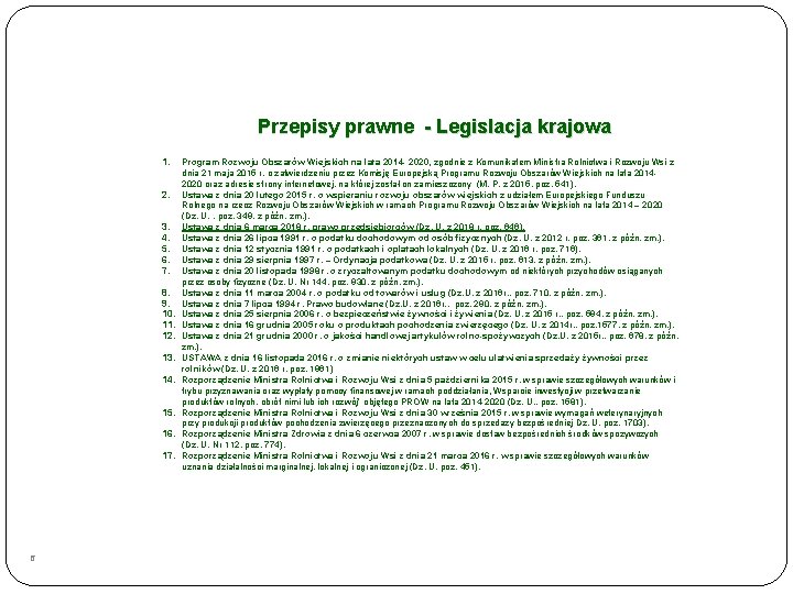 Przepisy prawne - Legislacja krajowa 1. 2. 3. 4. 5. 6. 7. 8. 9.