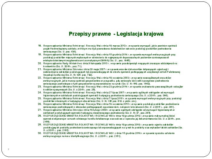 Przepisy prawne - Legislacja krajowa 18. Rozporządzenia Ministra Rolnictwa i Rozwoju Wsi z dnia