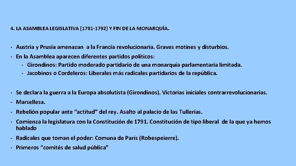 4. LA ASAMBLEA LEGISLATIVA (1791 -1792) Y FIN DE LA MONARQUÍA. - Austria y