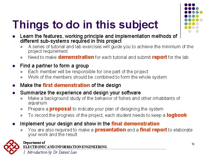 Things to do in this subject l Learn the features, working principle and implementation Things to do in this subject l Learn the features, working principle and implementation