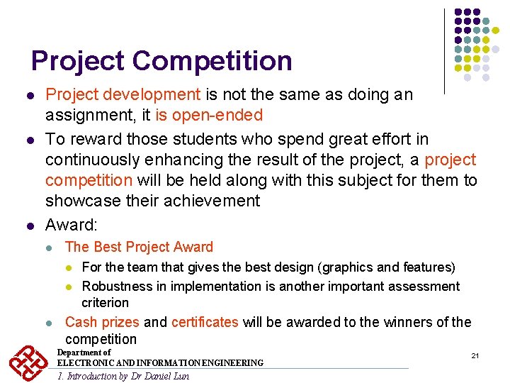 Project Competition l l l Project development is not the same as doing an Project Competition l l l Project development is not the same as doing an