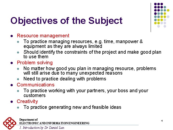 Objectives of the Subject l l Resource management l To practice managing resources, e. Objectives of the Subject l l Resource management l To practice managing resources, e.