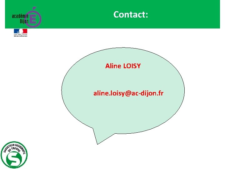 Contact: Aline LOISY aline. loisy@ac-dijon. fr 