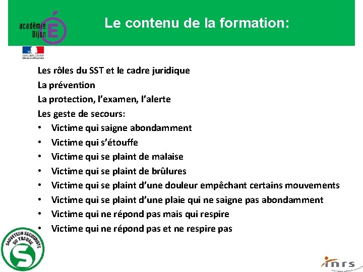 Le contenu de la formation: Les rôles du SST et le cadre juridique La