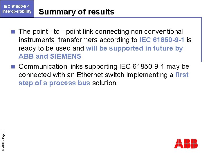 IEC 61850 -9 -1 interoperability Summary of results The point - to - point