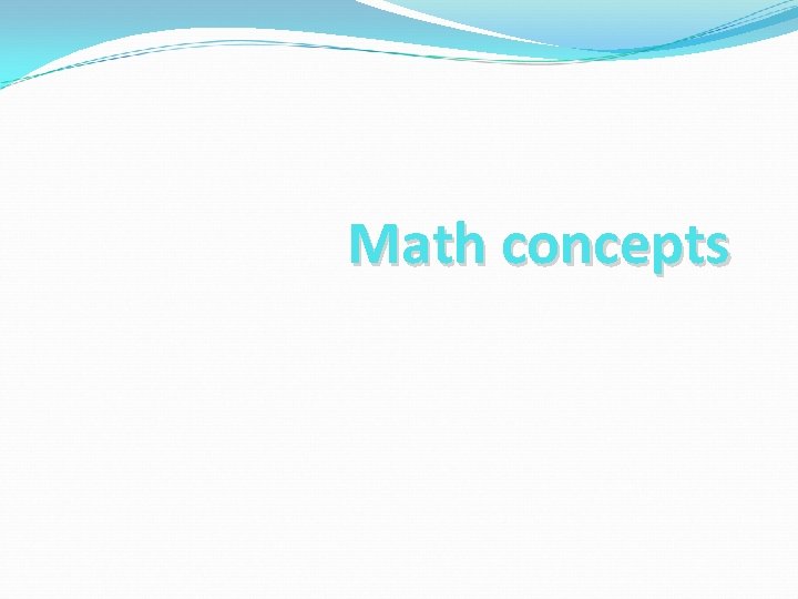 Math concepts 