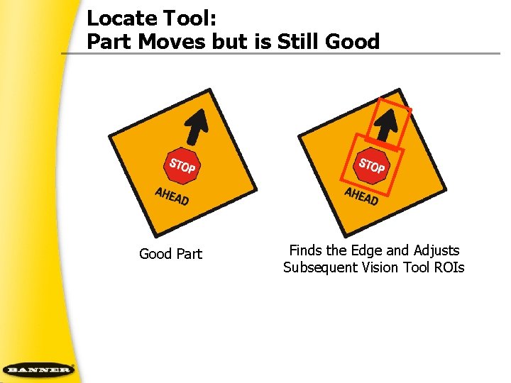 Locate Tool: Part Moves but is Still Good Part Finds the Edge and Adjusts