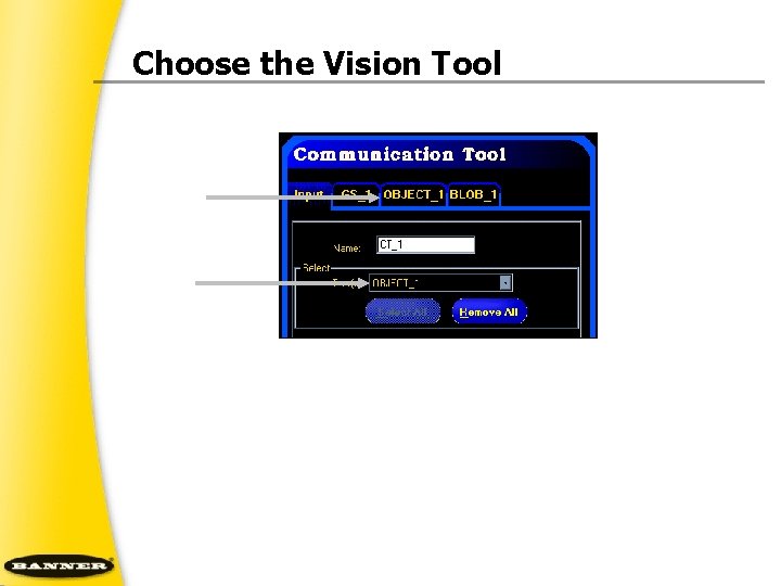 Choose the Vision Tool 