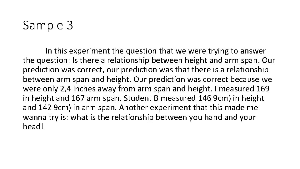 Sample 3 In this experiment the question that we were trying to answer the Sample 3 In this experiment the question that we were trying to answer the