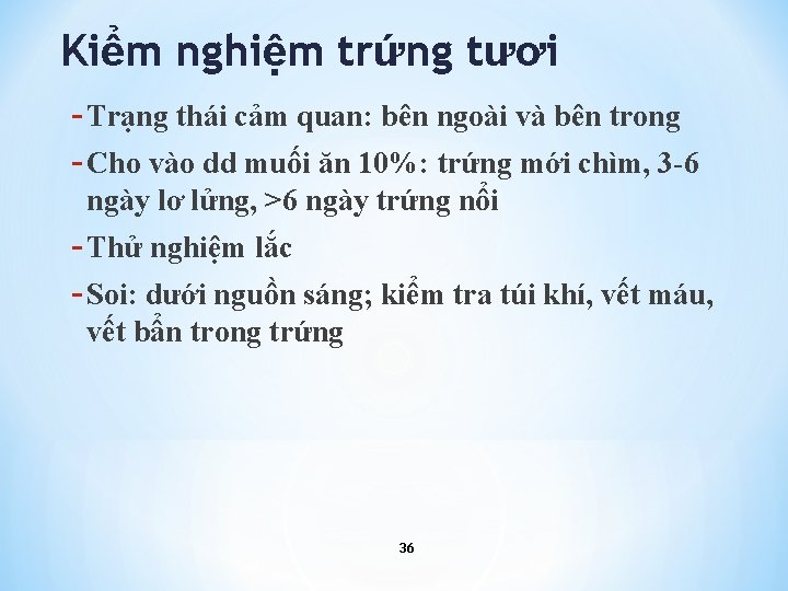 Kiểm nghiệm trứng tươi - Trạng thái cảm quan: bên ngoài và bên trong