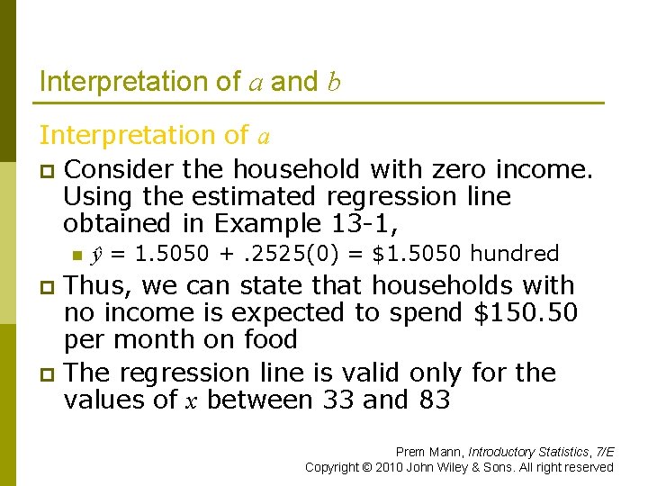 Interpretation of a and b Interpretation of a p Consider the household with zero