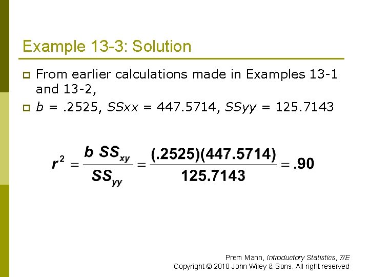 Example 13 -3: Solution p p From earlier calculations made in Examples 13 -1