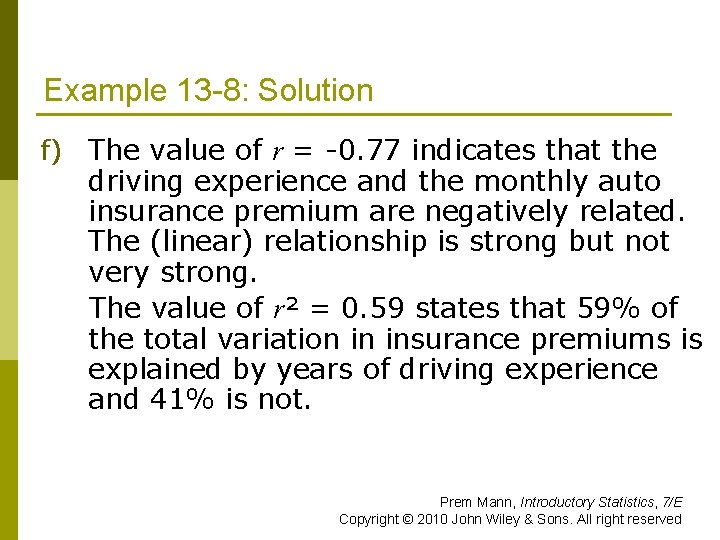 Example 13 -8: Solution f) The value of r = -0. 77 indicates that