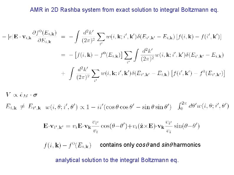 AMR in 2 D Rashba system from exact solution to integral Boltzmann eq. contains