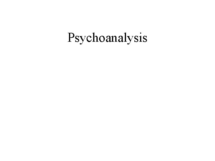 Psychoanalysis 