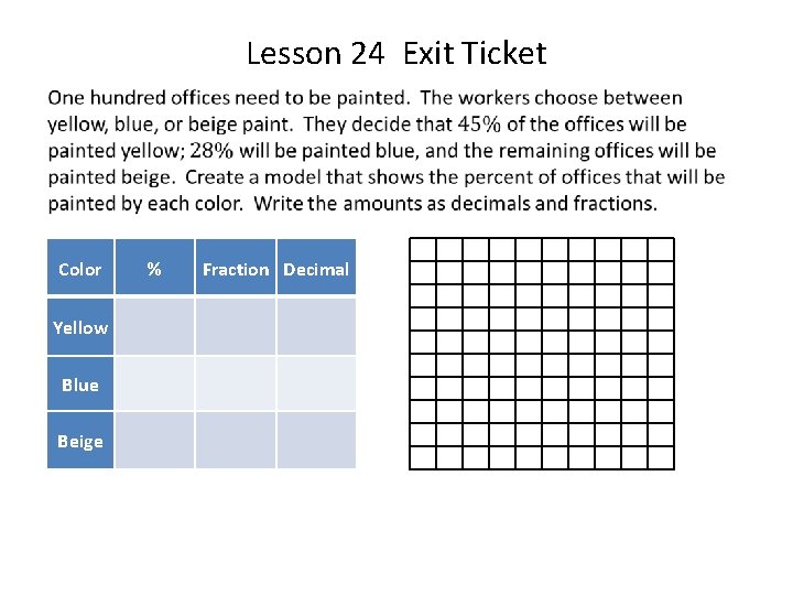 Lesson 24 Exit Ticket • Color Yellow Blue Beige % Fraction Decimal 