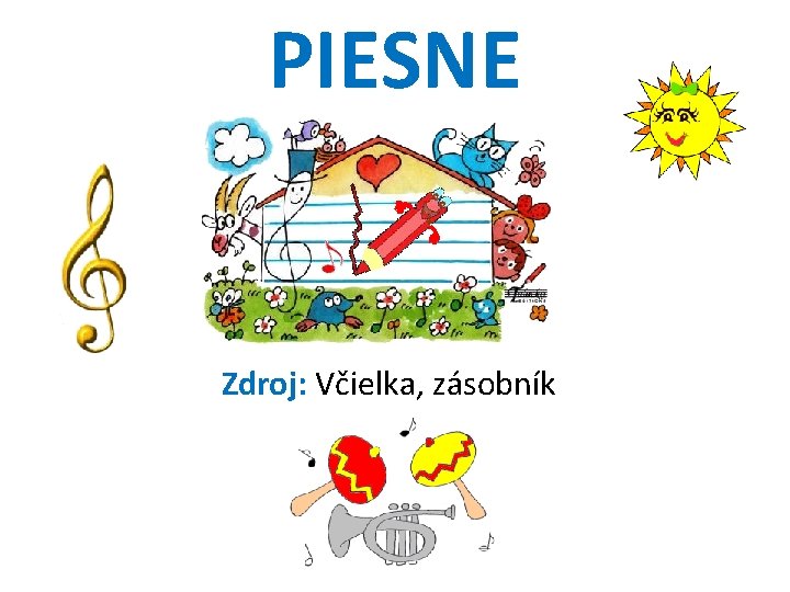 PIESNE Zdroj: Včielka, zásobník 