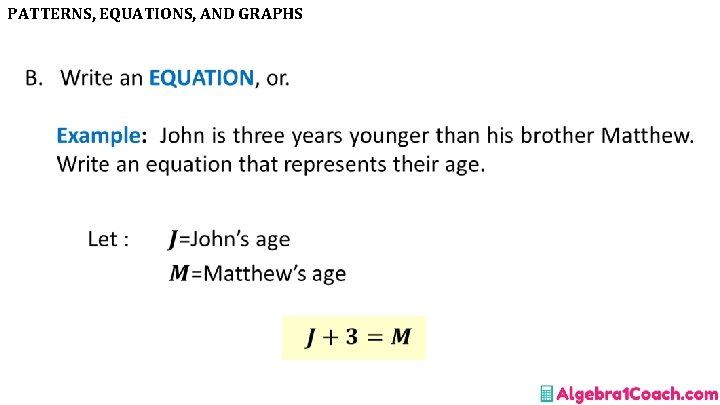 PATTERNS, EQUATIONS, AND GRAPHS • 