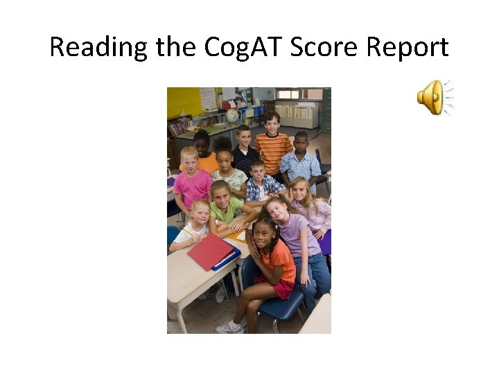 Reading the Cog. AT Score Report 