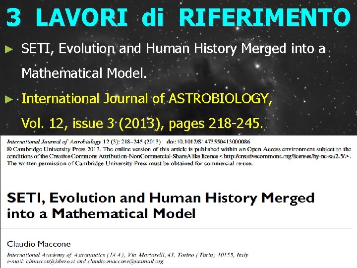 3 LAVORI di RIFERIMENTO ► SETI, Evolution and Human History Merged into a Mathematical