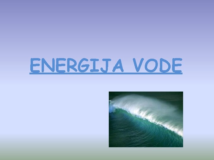 ENERGIJA VODE 