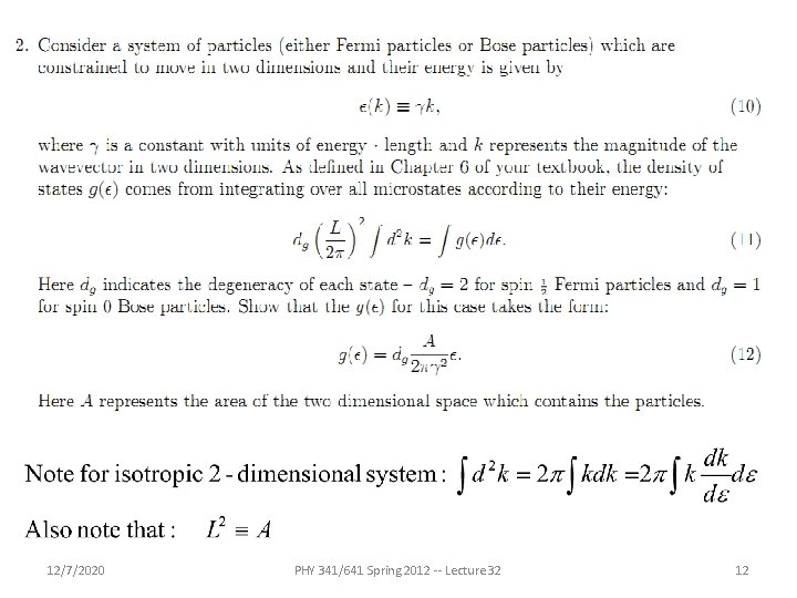 12/7/2020 PHY 341/641 Spring 2012 -- Lecture 32 12 12/7/2020 PHY 341/641 Spring 2012 -- Lecture 32 12