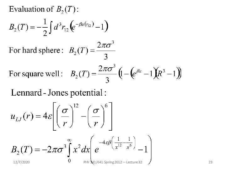12/7/2020 PHY 341/641 Spring 2012 -- Lecture 32 23 12/7/2020 PHY 341/641 Spring 2012 -- Lecture 32 23