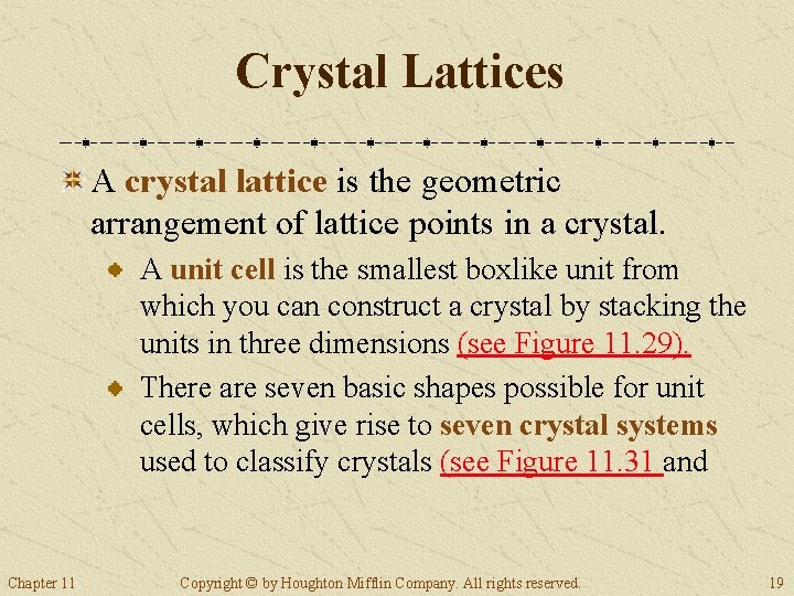 Crystal Lattices A crystal lattice is the geometric arrangement of lattice points in a Crystal Lattices A crystal lattice is the geometric arrangement of lattice points in a
