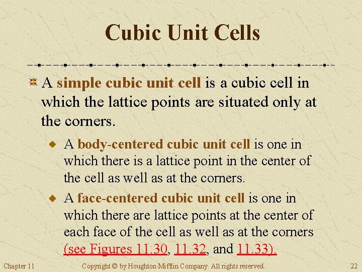 Cubic Unit Cells A simple cubic unit cell is a cubic cell in which Cubic Unit Cells A simple cubic unit cell is a cubic cell in which