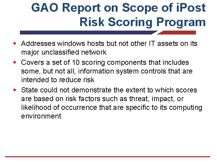 GAO Report on Scope of i. Post Risk Scoring Program § Addresses windows hosts