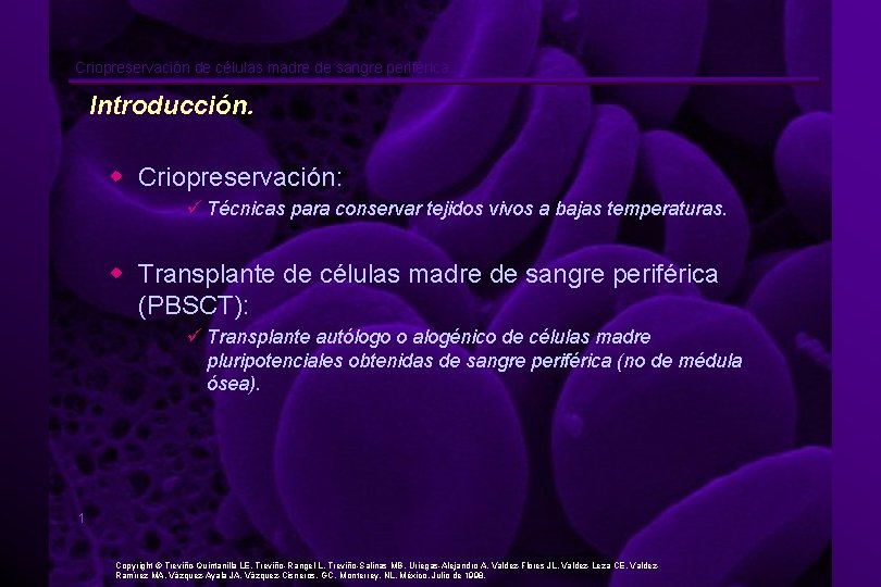Criopreservación de células madre de sangre periférica. Introducción. w Criopreservación: ü Técnicas para conservar