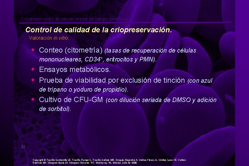 Criopreservación de células madre de sangre periférica. Control de calidad de la criopreservación. Valoración