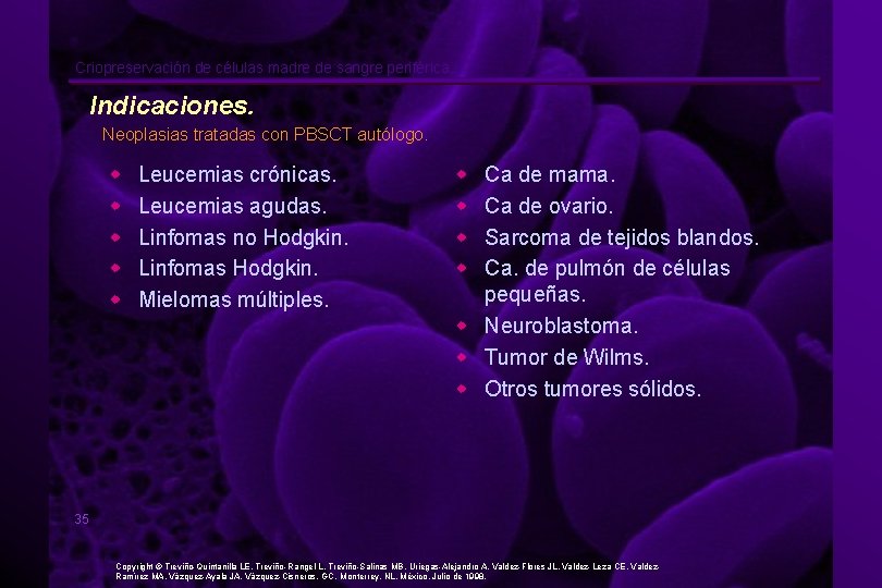 Criopreservación de células madre de sangre periférica. Indicaciones. Neoplasias tratadas con PBSCT autólogo. w