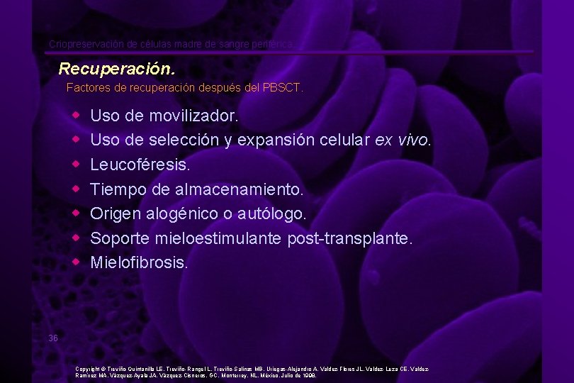 Criopreservación de células madre de sangre periférica. Recuperación. Factores de recuperación después del PBSCT.
