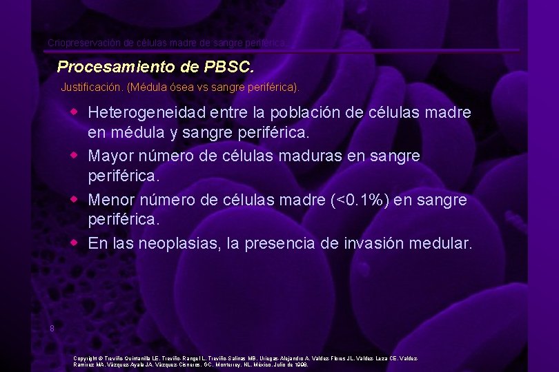 Criopreservación de células madre de sangre periférica. Procesamiento de PBSC. Justificación. (Médula ósea vs