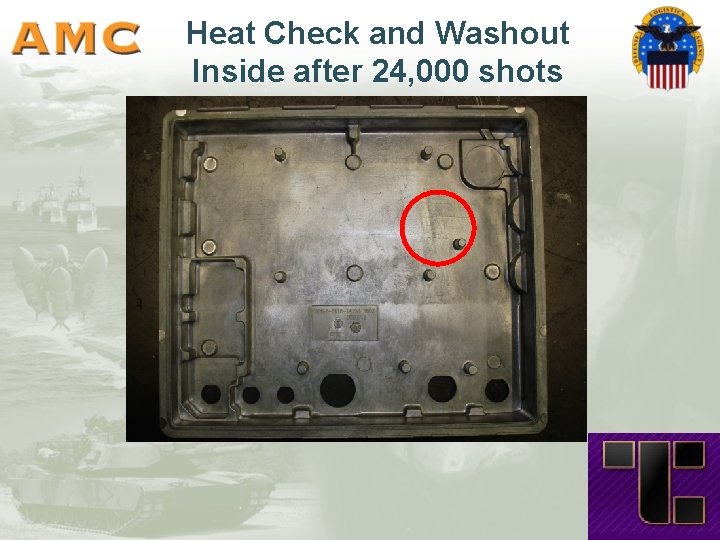 Heat Check and Washout Inside after 24, 000 shots 