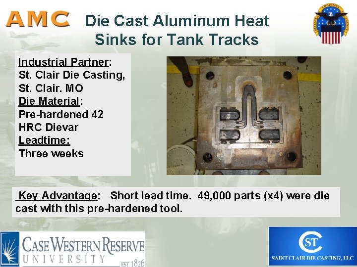 Die Cast Aluminum Heat Sinks for Tank Tracks Industrial Partner: St. Clair Die Casting, Die Cast Aluminum Heat Sinks for Tank Tracks Industrial Partner: St. Clair Die Casting,