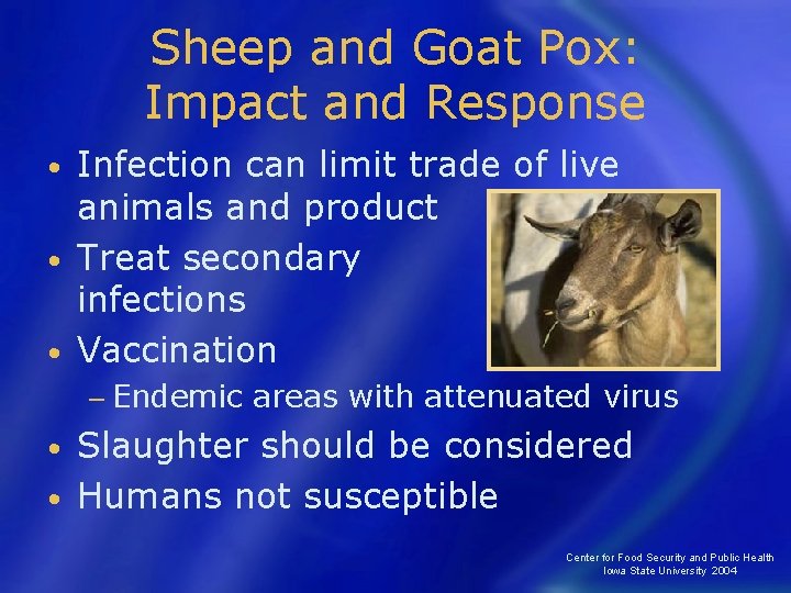Sheep and Goat Pox: Impact and Response Infection can limit trade of live animals