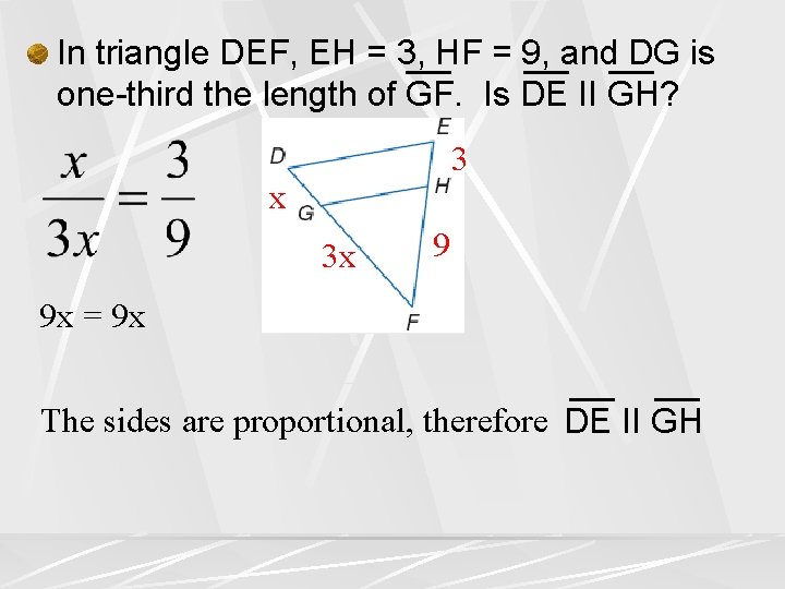 In triangle DEF, EH = 3, HF = 9, and DG is one-third the