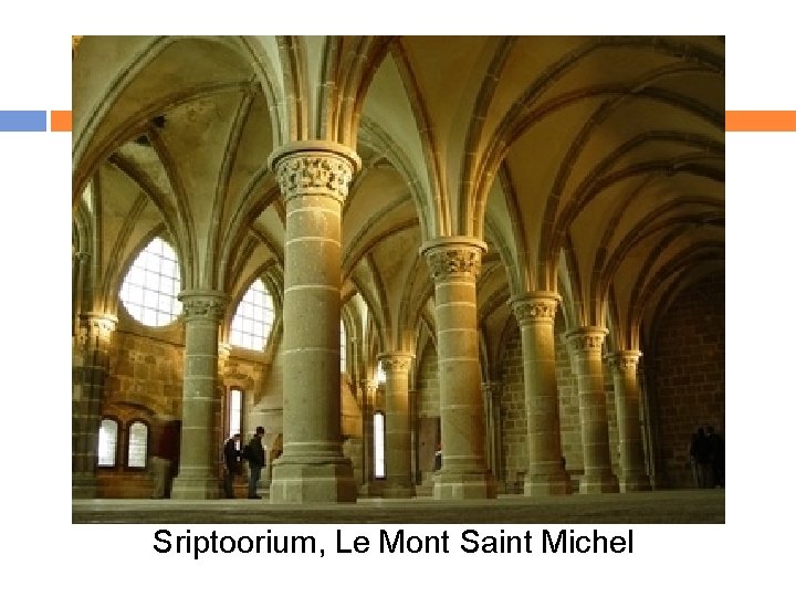 Sriptoorium, Le Mont Saint Michel 