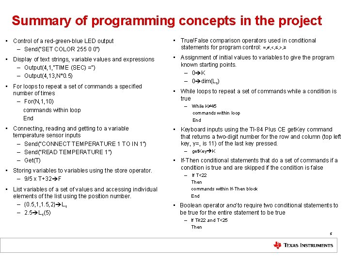 Summary of programming concepts in the project • Control of a red-green-blue LED output